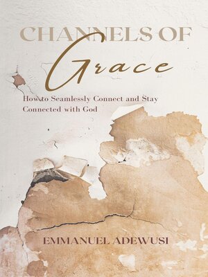 cover image of Channels of Grace